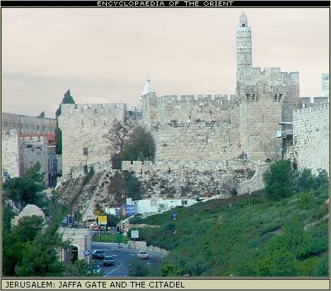 Jaffa Gate and the Citadel